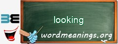 WordMeaning blackboard for looking